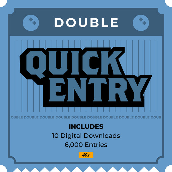 Quick Entry - DOUBLE HIT