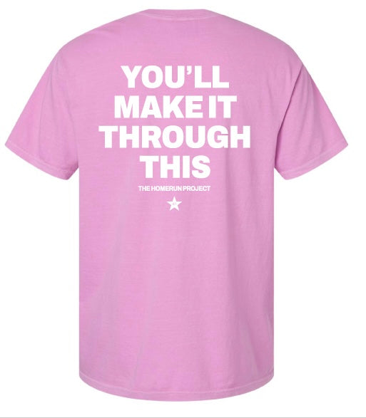 You’ll Make It Tee